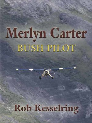 cover image of Merlyn Carter, Bush Pilot
